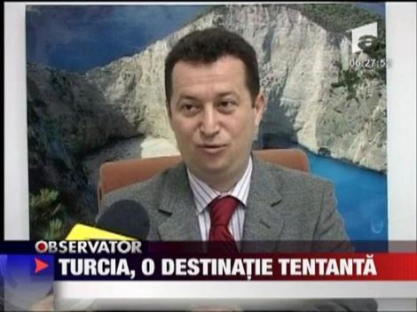 Turcia, o destinatie tentanta