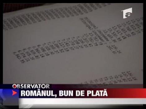 Romanul, bun de plata