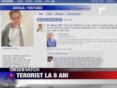 Terorist la 8 ani
