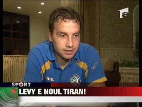 Levy e noul tiran