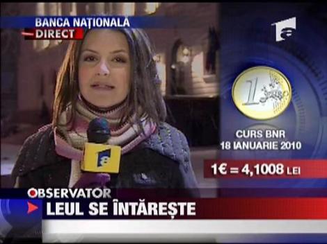 Leul se intareste fata de euro