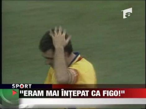 Hagi:  "Eram mai intepat ca Figo!"