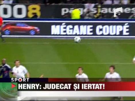 Henry: judecat si iertat!