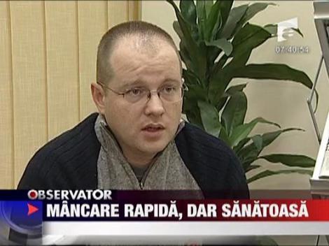 Mancare rapida, dar sanatoasa