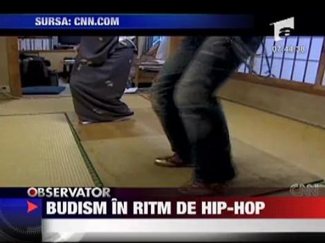 Budism in ritm de Hip-Hop