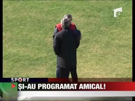 Si-au programat amical