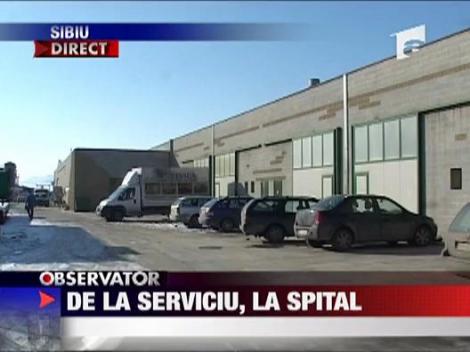 De la serviciu, la spital