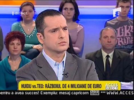 Huidu vs Teo: Razboiul de 4 milioane de euro