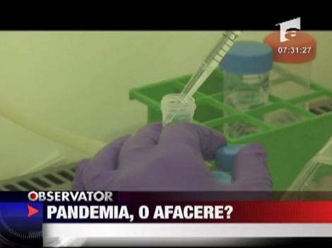 Pandemia, o afacere?