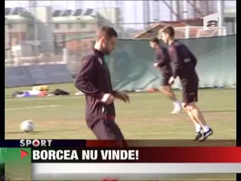 Cristi Borcea nu mai vinde jucatori!