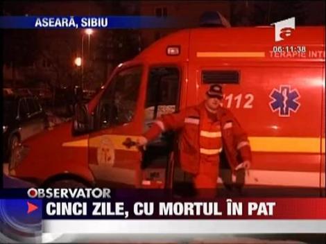 5 zile cu mortul in pat