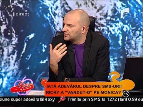 Ricky a "vandut-o" pe Monica