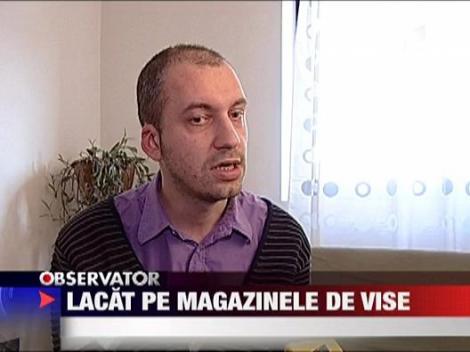 Lacat pe magazinele de vise