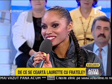 De ce se cearta Laurette cu fratele?