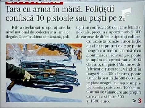 Politistii confisca arme pe banda rulanta