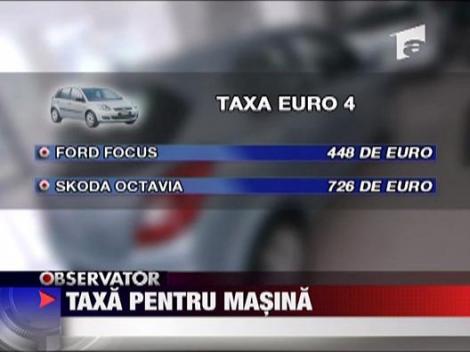 Taxa pentru masina euro 4