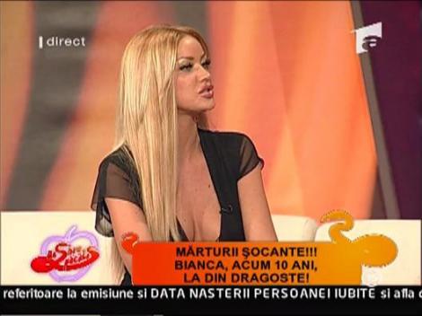 Bianca: "L-am iubit foarte tare pe baiatul ala"