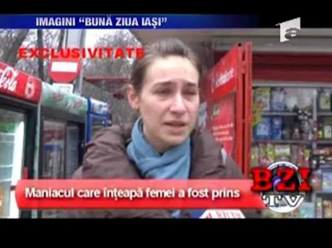 Atacatorul din Iasi, prins