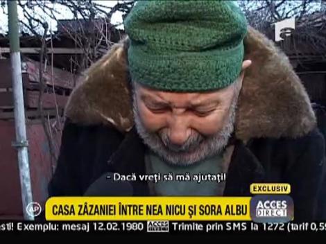 Casa zazaniei intre nea Nicu si sora Albu