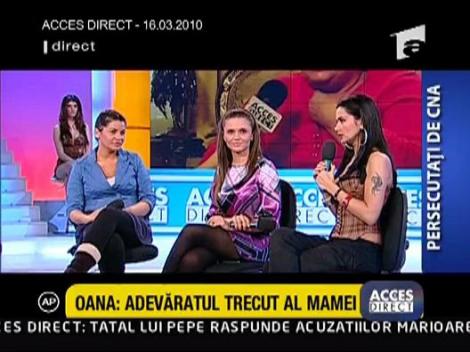 Oana a dezvaluit adevaratul trecut al mamei