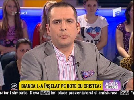 Bianca l-a inselat pe Bote cu Cristea?