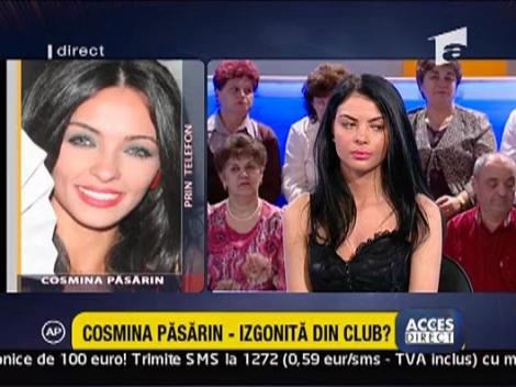 Cosmina Pasarin - respinsa dintr-un club de fite