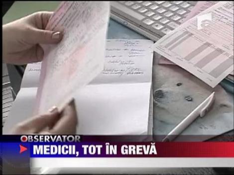 Medicii de familie raman in greva