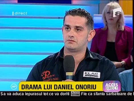 Drama lui Daniel Onoriu