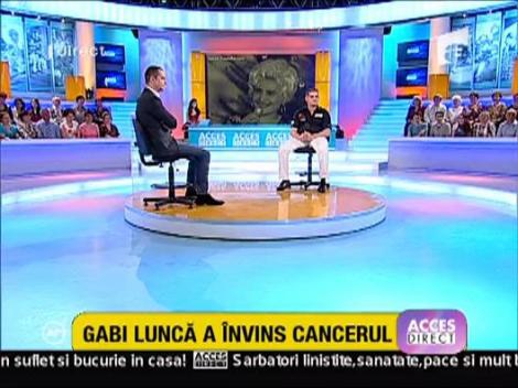Gabi Lunca a invins cancerul