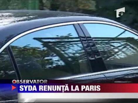 Syda renunta la Paris
