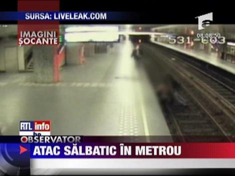 Atac salbatic in metrou