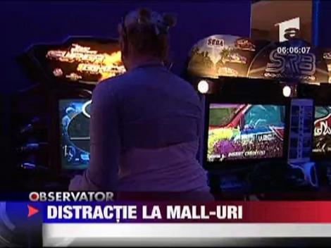 Distractie la mall-uri