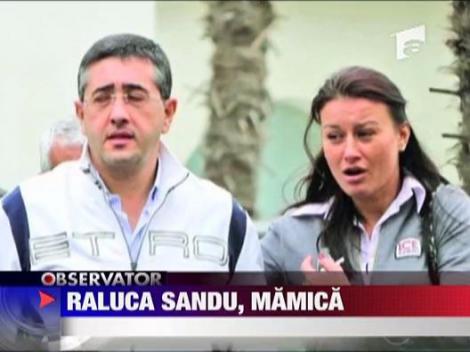 Raluca Sandu a devenit mamica