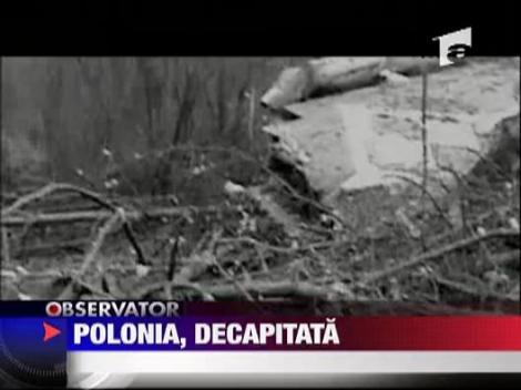 Polonia, decapitata politic