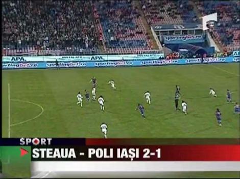 Steaua - Poli Iasi 2-1