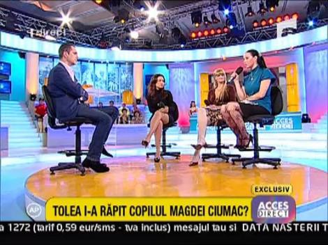 Tolea i-a rapit copilul Magdei Ciumac?
