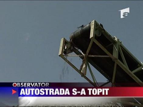 Autostrada Zapezii s-a topit