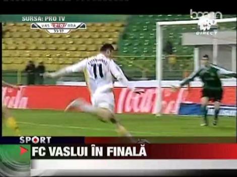 FC Vaslui in finala Cupei