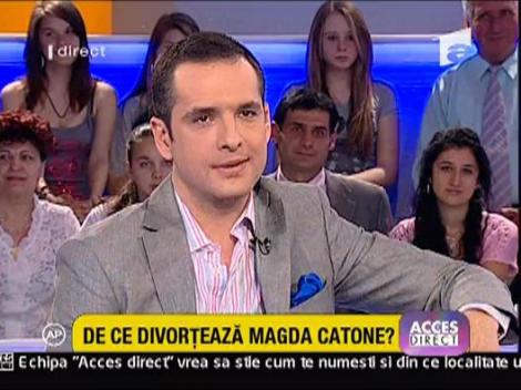 De ce divorteaza Magda Catone?
