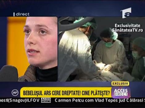 Bebelusul ars cere dreptate. Cine plateste?