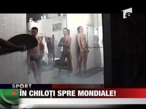 In chiloti spre mondiale!