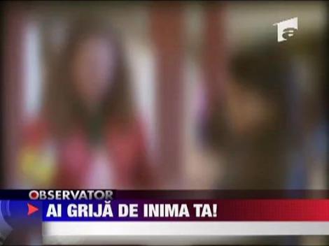 Ai grija de inima ta!