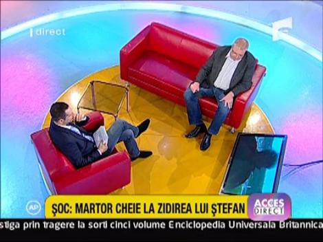 Soc: martor cheie in cazul zidirii lui Stefan