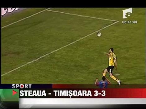 Steaua - FC Timisoara 3-3