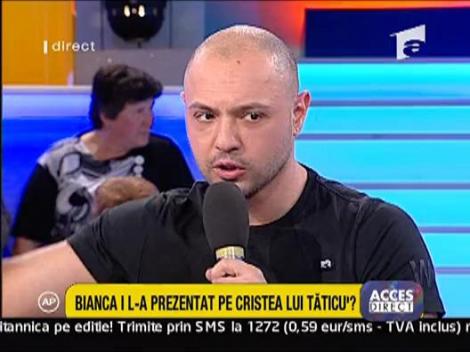 Bianca l-a prezentat pe Cristea tatalui ei