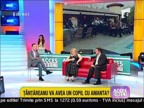 Tantareanu are un copil cu amanta?