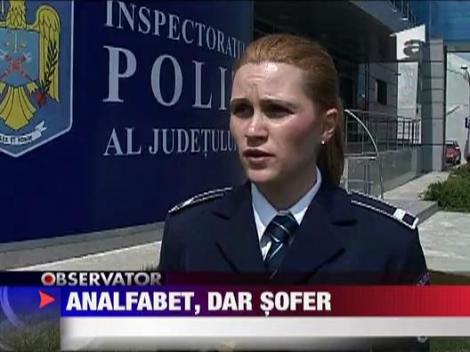 Analfabet, dar sofer cu acte in regula