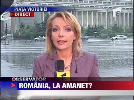 Romania, la amanet?