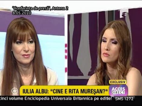 Iulia Albu: "Cine e Rita Muresan?