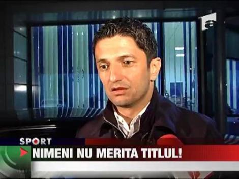 Nimeni nu merita titlul!